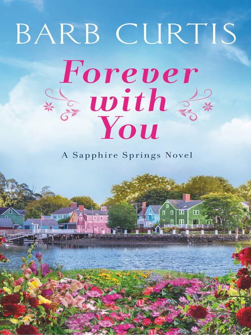 Title details for Forever with You by Barb Curtis - Available